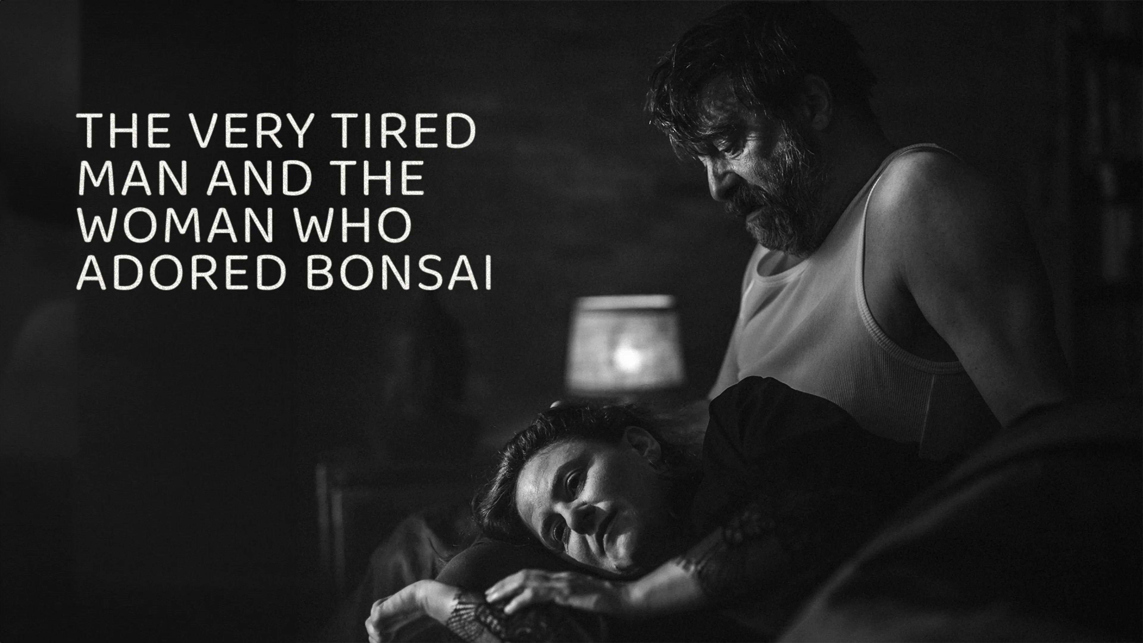 The Very Tired Man and the Woman Who Passionately Adored Bonsai poster